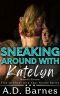 [Free to Cheat with your Kindle 04] • Sneaking Around with Katelyn